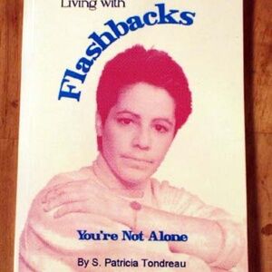 LIVING WITH FLASHBACKS, AUTOGRAPHED 1993 FIRST EDITION, S. PATRICIA TONDREAU,